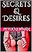 Secrets & Desires