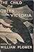 The Child of Queen Victoria