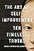 The Art of Self-Improvement...