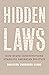 Hidden Laws: How State Constitutions Stabilize American Politics