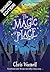 The Magic Place