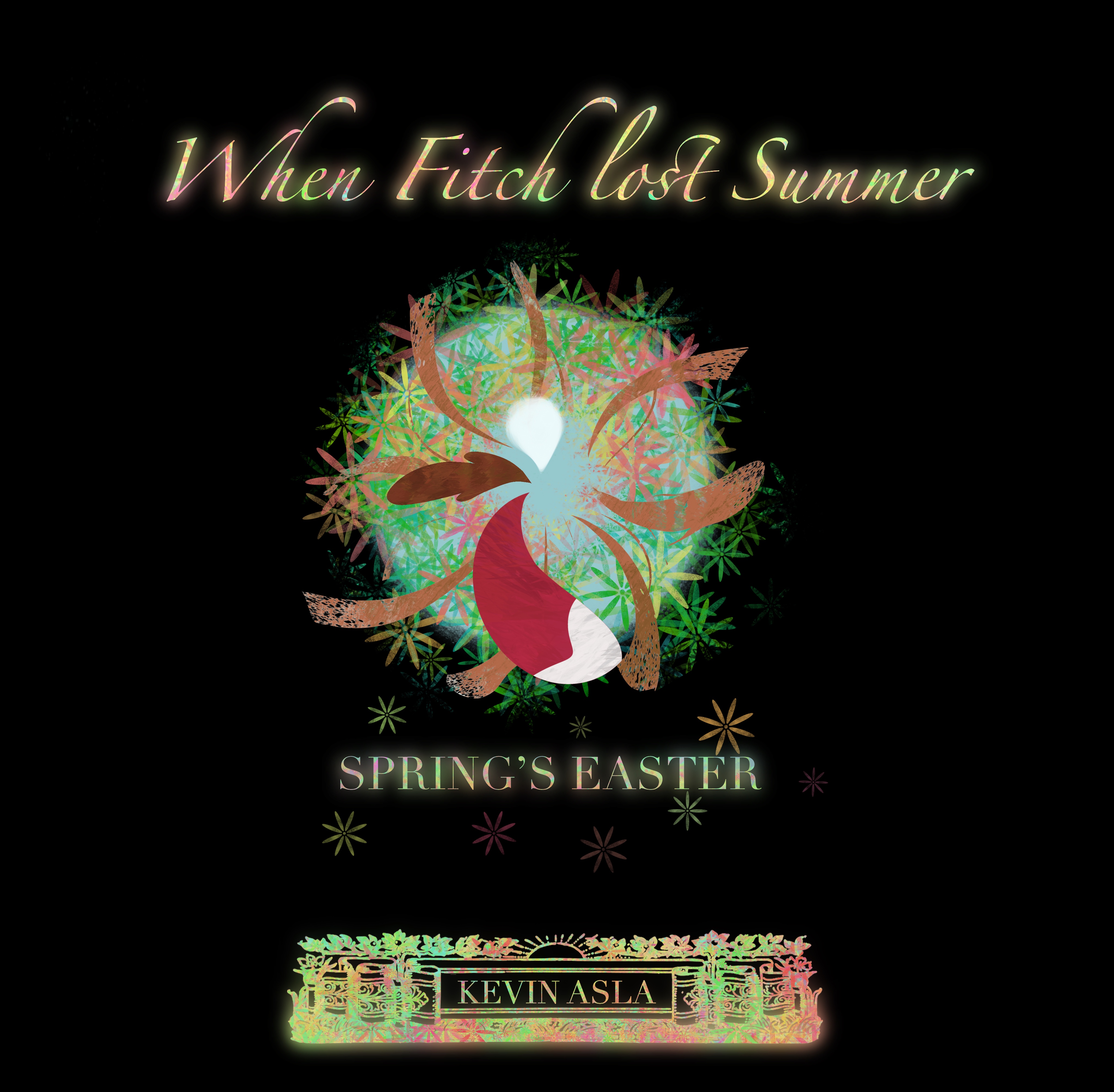 When Fitch Lost Summer - Spring's Easter