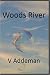 Woods River