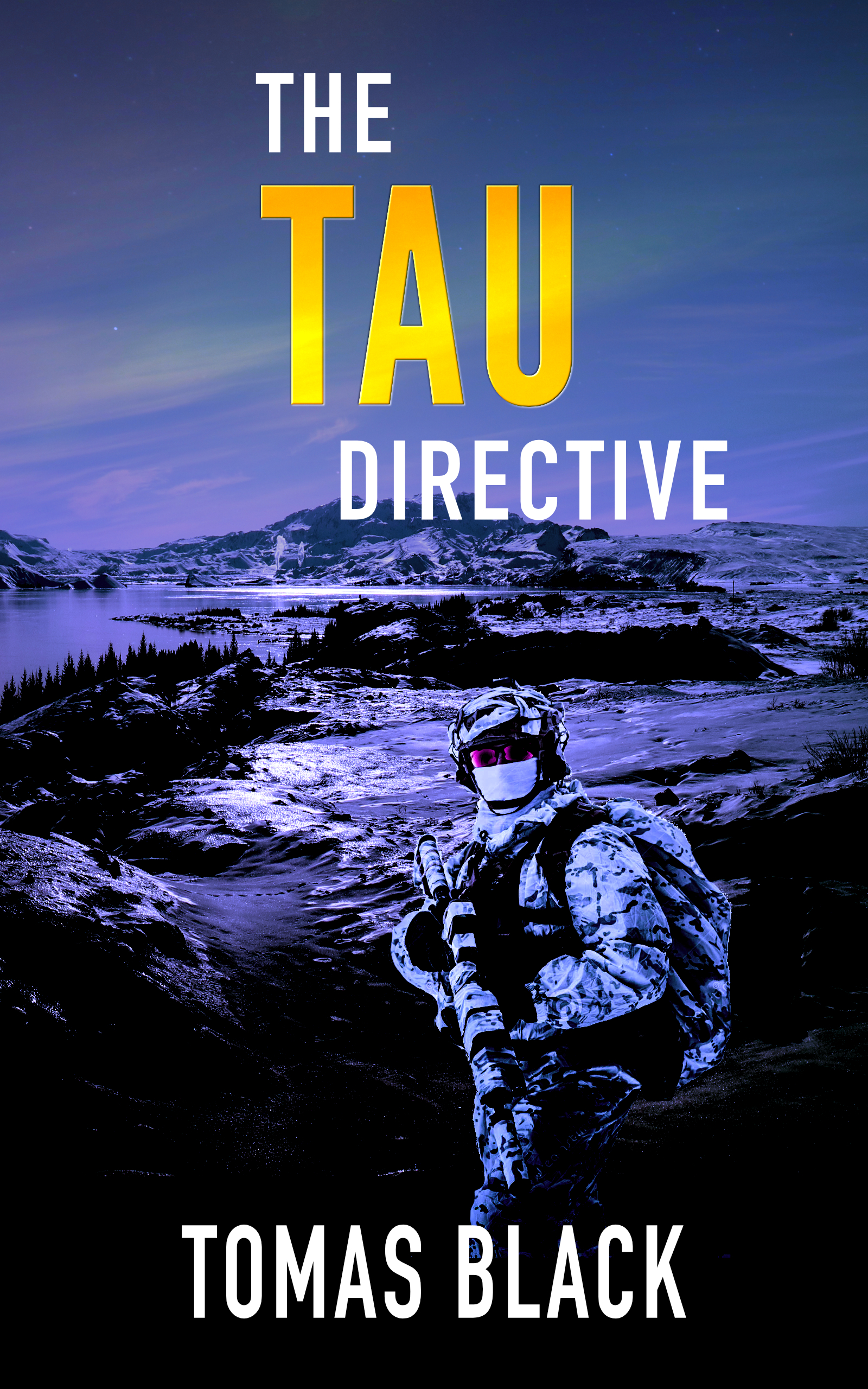 The Tau Directive: A high-tech spy thriller (Ben Drummond Book 2)