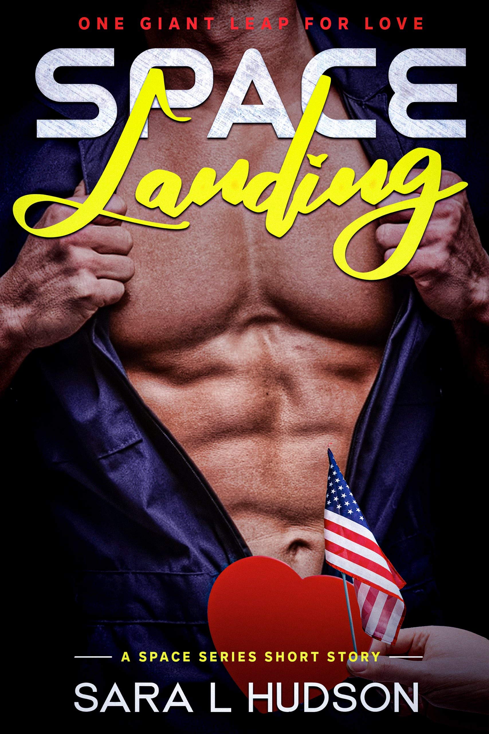 Space Landing: One Giant Leap for Love (Space #2.5)