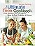 The Ultimate Teen Cookbook  by Amber Netting
