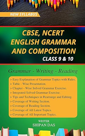 CBSE, NCERT English Grammar and Composition - Class 9 & 10
