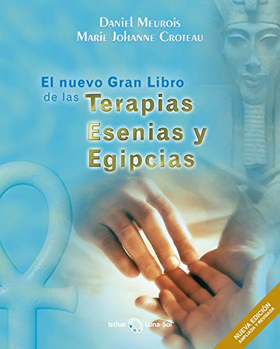 El Nuevo Gran Libro de las Terapias Esenias y Egipcias (Paperback)