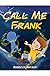 Call Me Frank