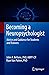 Becoming a Neuropsychologist: Advice and Guidance for Students and Trainees