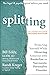 Splitting: Protecting Yourself While Divorcing Someone with Borderline or Narcissistic Personality Disorder