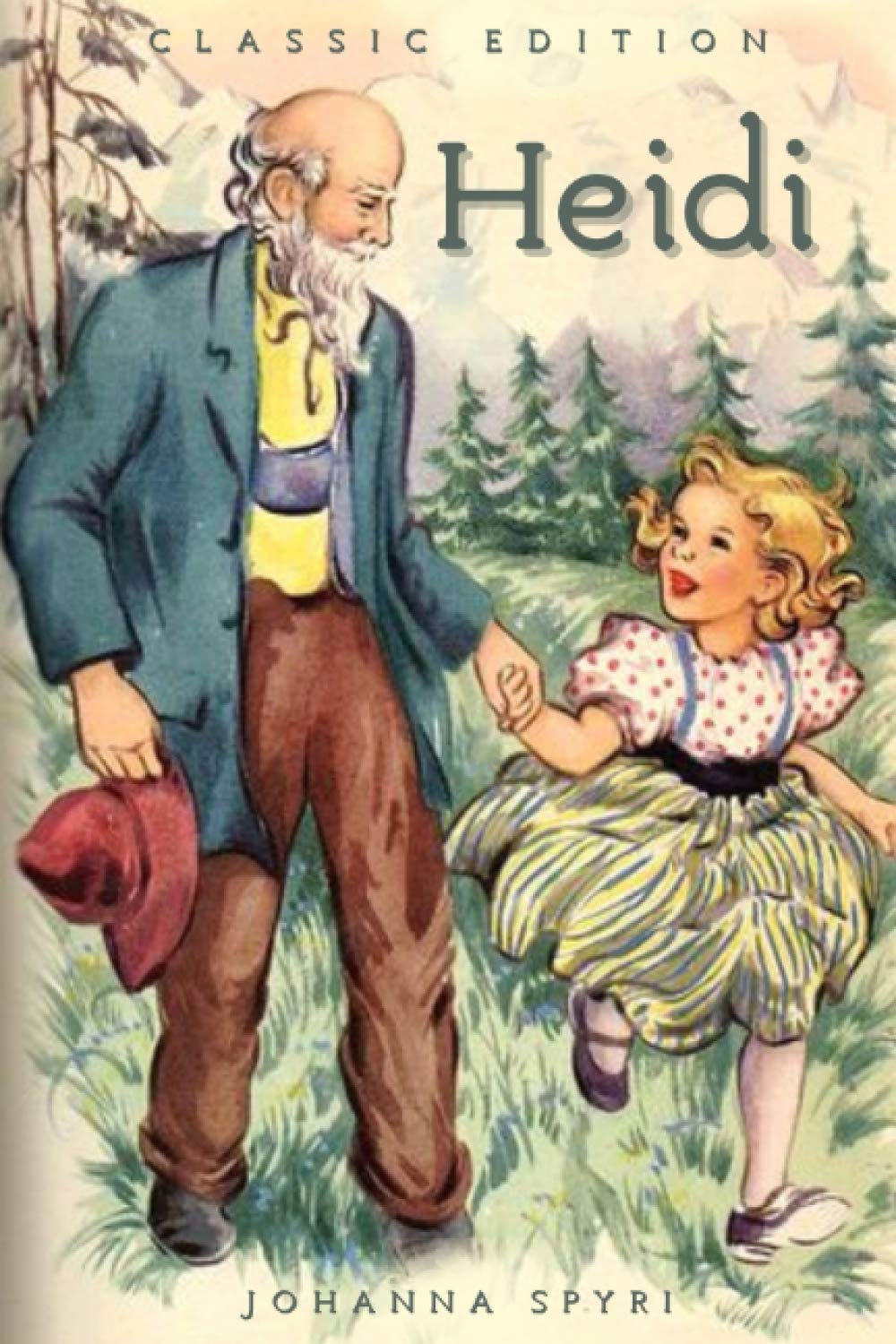 Heidi By Johanna Spyri: With Classic Illustrations Part 1 & 2 (Paperback)
