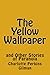 The Yellow Wallpaper: and O...