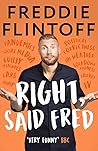 Right, Said Fred