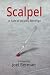 Scalpel: Vengeance is the Only Justice