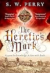 The Heretic's Mar...