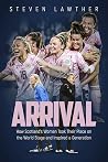 Arrival: How Scot...