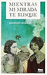 Mientras mi mirad...