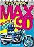 Max90: La mia storia. I mit...