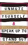 Unmute Yourself: ...