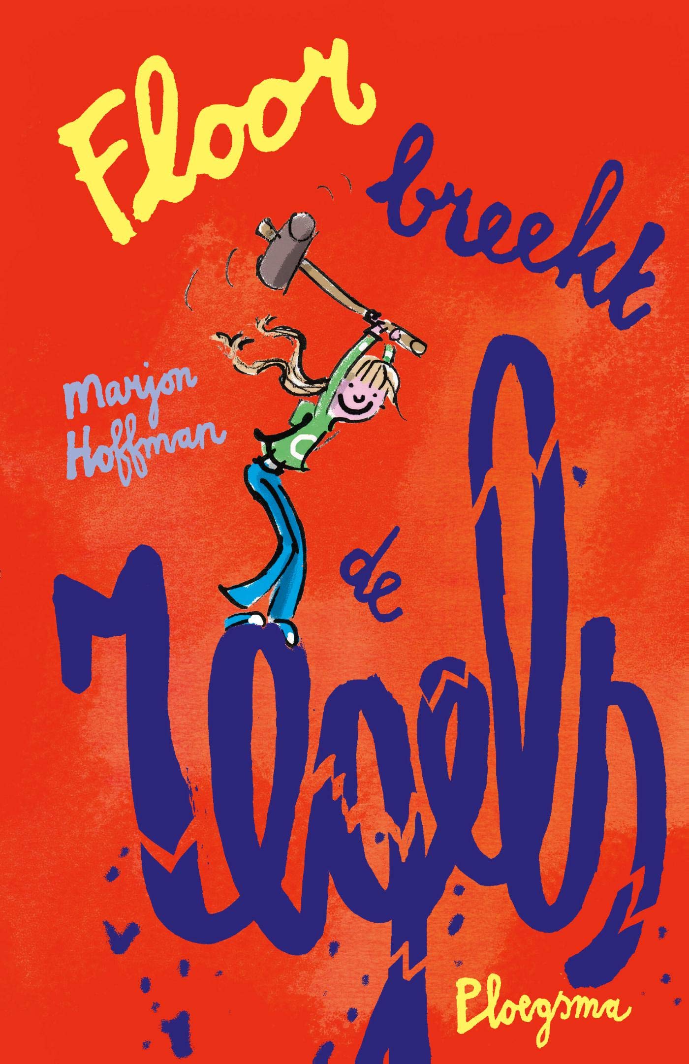 Floor breekt de regels (De regels van Floor) (Dutch Edition)