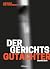Der Gerichtsgutachter: Roman (German Edition)