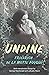 Undine by Friedrich de la Motte Fouqué