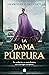 La dama púrpura