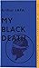My Black Death