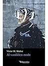 Al vandálico modo