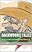 Backwoods Tales: Hilarious ...