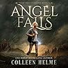 Angel Falls by Colleen Helme