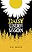 Daisy Under the Moon