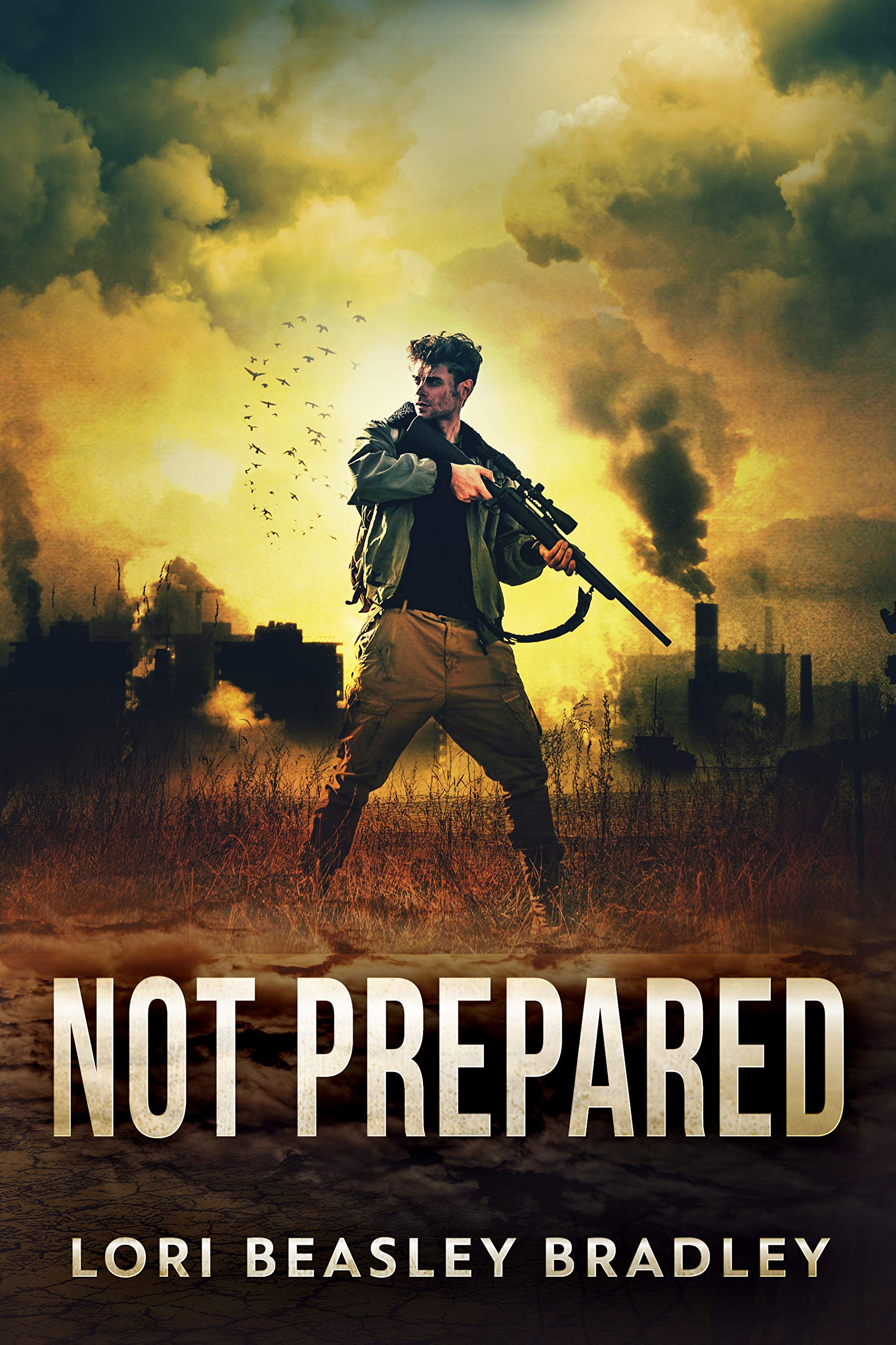 Not Prepared (The Prepared Series Book 1)