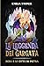 La Leggenda dei Gargata: Bera e la Città di Pietra (Italian Edition)