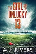 The Girl and the Unlucky 13