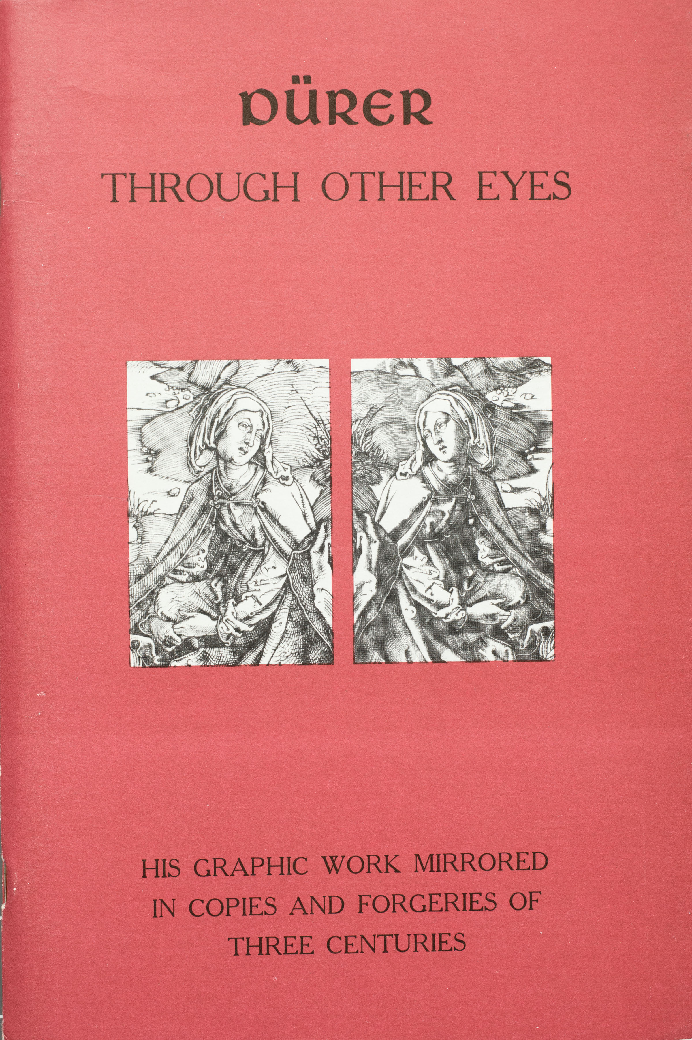 Durer Through Other Eyes: His Graphic Work in Copies and Forgeries of Three Centuries (Paperback)
