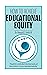 How to Achieve Educational Equity by Howard E Fields