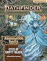 Pathfinder Adventure Path #165: Eyes of Empty Death (Abomination Vaults 3 of 3)