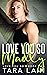 Love You So Madly by Tara Lain
