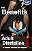 The Benefits of Adult Disci...