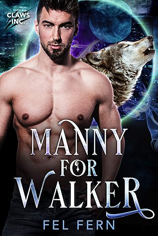 Manny for Walker (Claws Inc. #1)