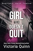 The Girl Who Doesn't Quit