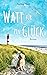 Watt für ein Glück (Watt für Geschichten 1) (German Edition)