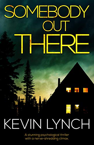 Somebody Out There (Kindle Edition)