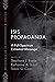 ISIS Propaganda: A Full-Spectrum Extremist Message (Causes and Consequences of Terrorism)