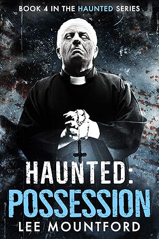 Possession (Haunted, #4)