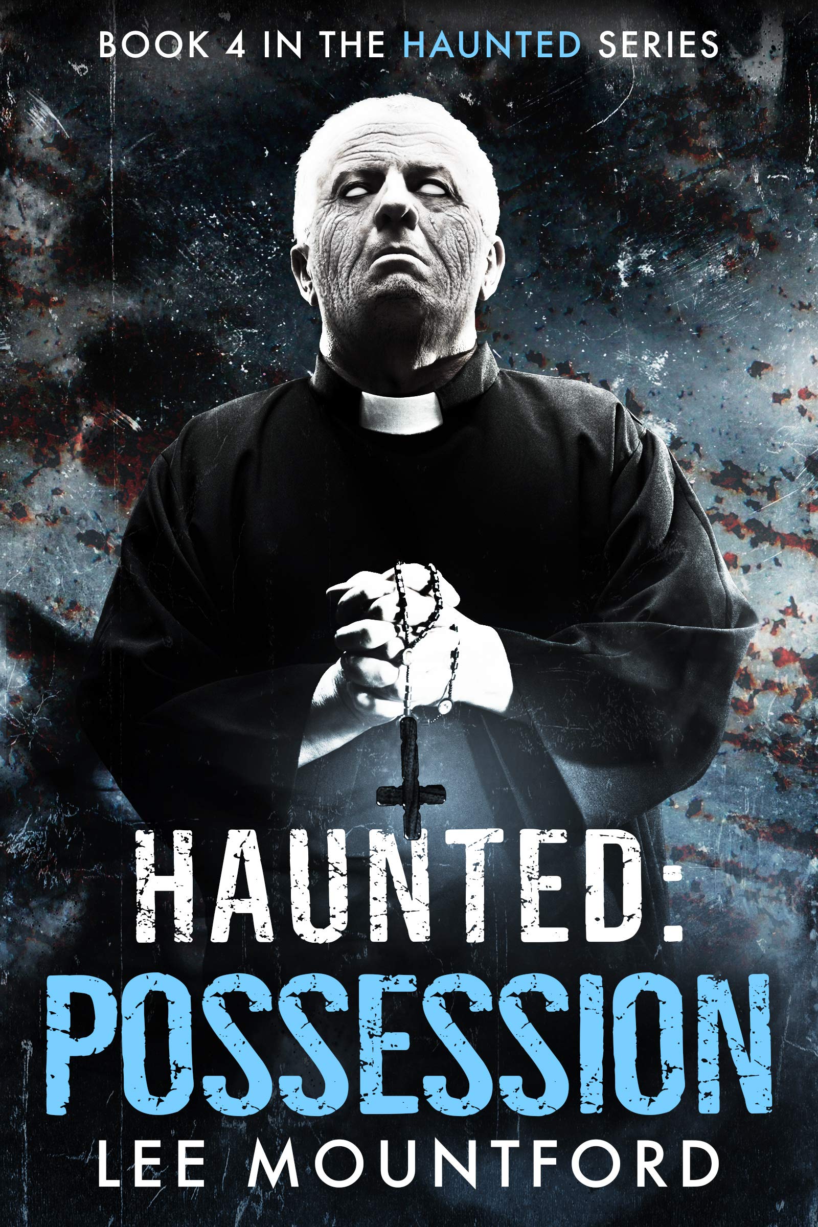 Possession (Haunted, #4)