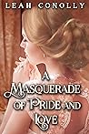 A Masquerade of Pride and Love