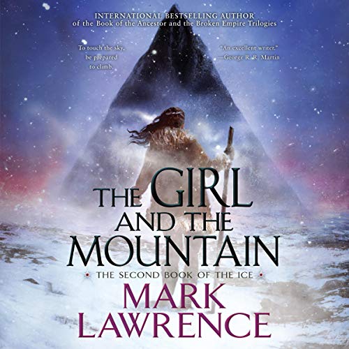 The Girl and the Mountain (Book of the Ice, #2)